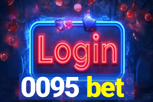 0095 bet